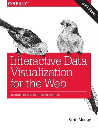 Interactive Data Visualization for the Web cover