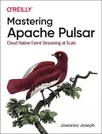 Mastering Apache Pulsar cover