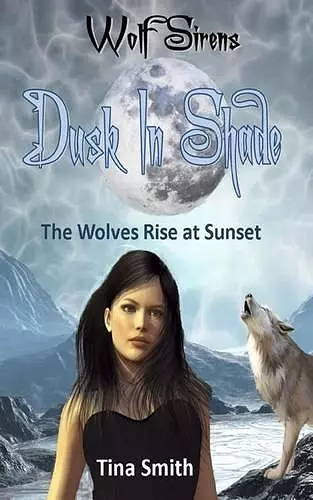 Wolf Sirens Dusk in Shade cover