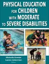 Physical Education for Children With Moderate to Severe Disabilities cover