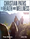Christian Paths to Health and Wellness cover
