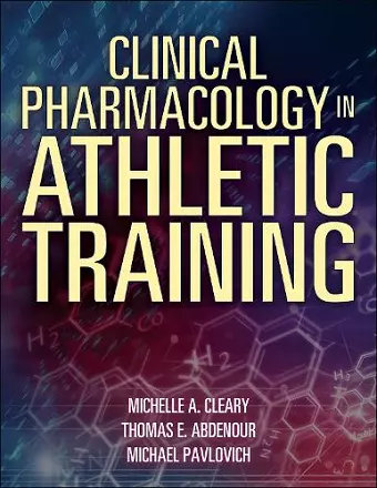 Clinical Pharmacology in Athletic Training cover