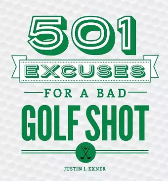 501 Excuses for a Bad Golf Shot cover