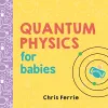 Quantum Physics for Babies cover