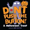 Don't Push the Button! A Halloween Treat cover
