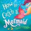 How to Catch a Mermaid cover