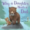 Why a Daughter Needs a Dad cover
