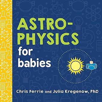 Astrophysics for Babies cover