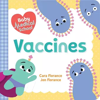 Baby Medical School: Vaccines cover