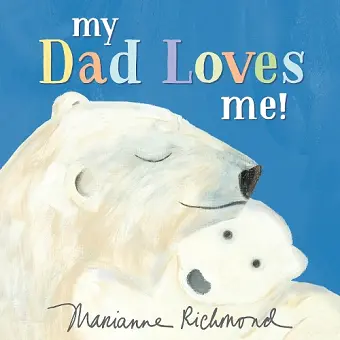 My Dad Loves Me! cover
