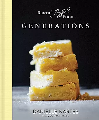 Rustic Joyful Food: Generations cover