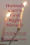 Hannah Carr's First Night Miracle cover