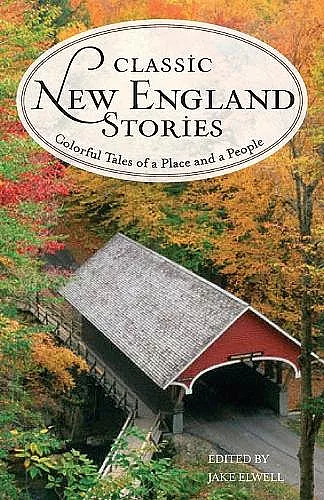 Classic New England Stories cover