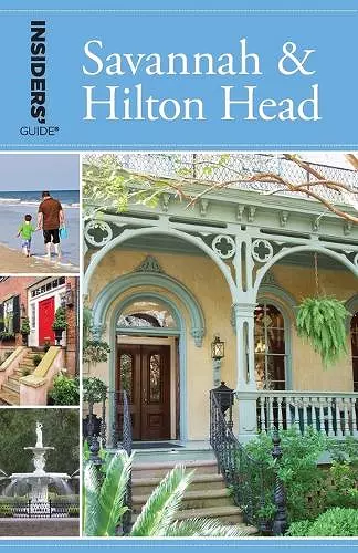 Insiders' Guide® to Savannah & Hilton Head cover