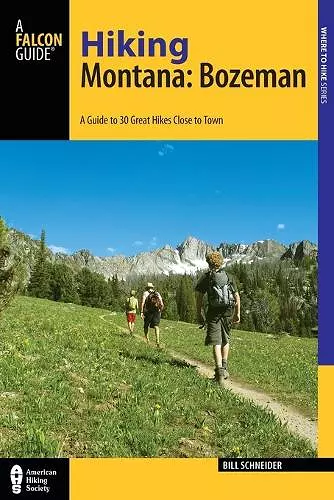 Hiking Montana: Bozeman cover