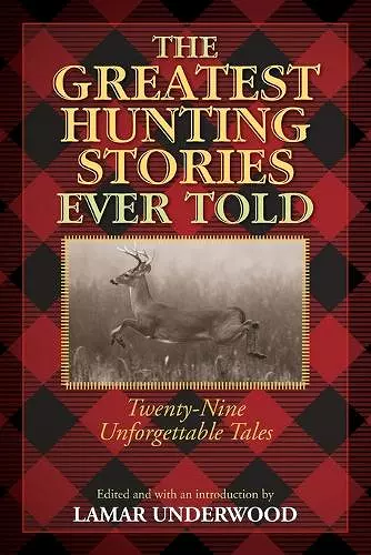 The Greatest Hunting Stories Ever Told cover