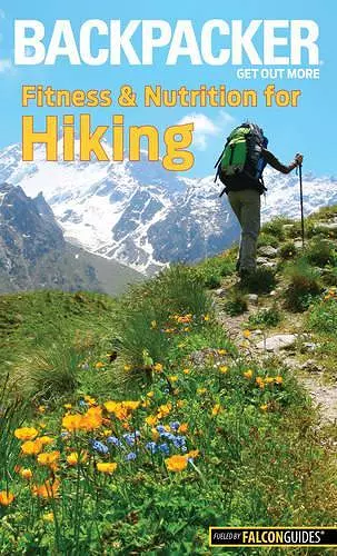 Backpacker Magazine's Fitness & Nutrition for Hiking cover