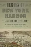 Heroes of New York Harbor cover