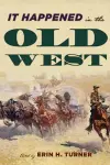 It Happened in the Old West cover