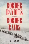 Border Bandits, Border Raids cover