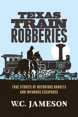 Texas Train Robberies cover