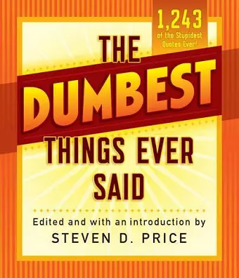 The Dumbest Things Ever Said cover