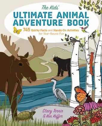 The Kids' Ultimate Animal Adventure Book cover