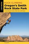 Rock Climbing Oregon's Smith Rock State Park cover