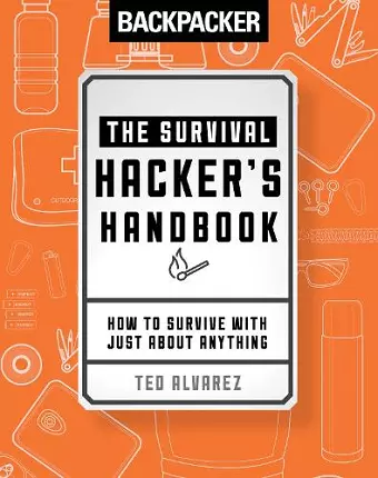 Backpacker The Survival Hacker's Handbook cover