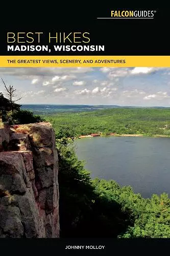 Best Hikes Madison, Wisconsin cover