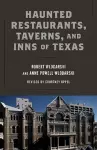 Haunted Restaurants, Taverns, and Inns of Texas cover