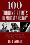 100 Turning Points in Military History cover