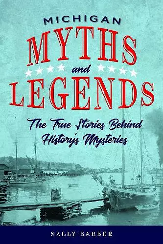 Michigan Myths and Legends cover