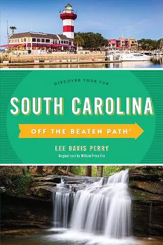 South Carolina Off the Beaten Path® cover