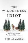 The Wilderness Idiot cover