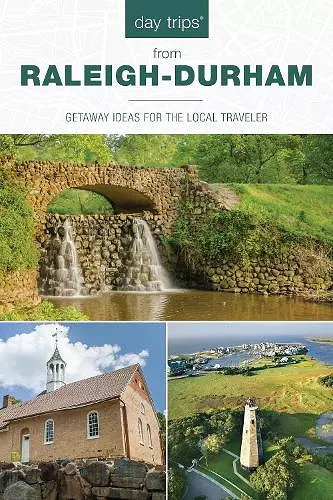 Day Trips® from Raleigh-Durham cover