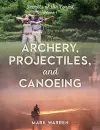 Archery, Projectiles, and Canoeing cover