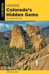 Hiking Colorado's Hidden Gems cover
