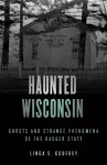 Haunted Wisconsin cover