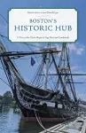 Boston's Historic Hub cover