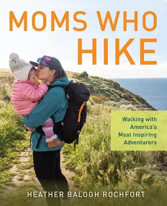 Moms Who Hike cover