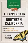 It Happened in Northern California cover