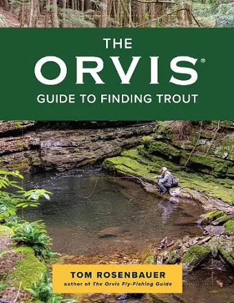 The Orvis Guide to Finding Trout cover