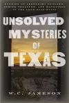 Unsolved Mysteries of Texas cover