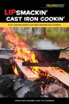 Lipsmackin' Cast Iron Cookin' cover