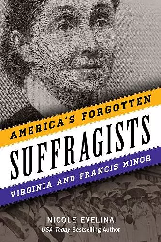 America's Forgotten Suffragists cover