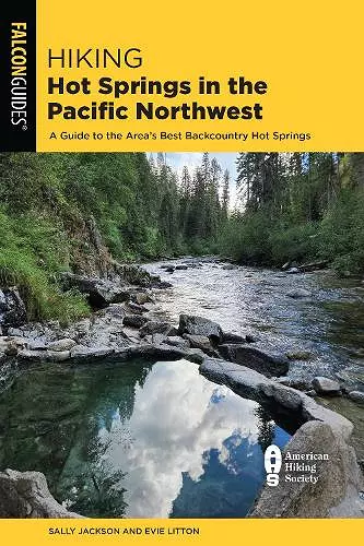 Hiking Hot Springs in the Pacific Northwest cover