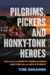 Pilgrims, Pickers and Honky-Tonk Heroes cover