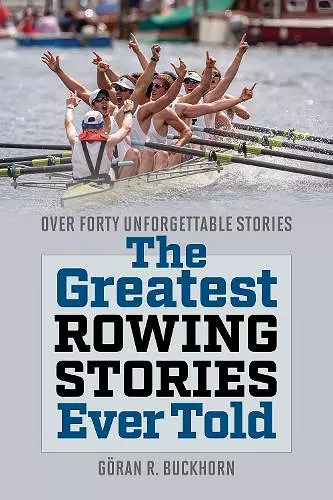 The Greatest Rowing Stories Ever Told cover