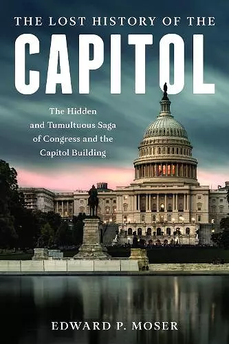 The Lost History of the Capitol cover